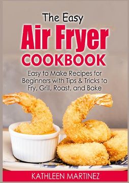 portada The Easy air Fryer Cookbook (en Inglés)
