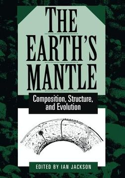 portada The Earth's Mantle: Composition, Structure, and Evolution (en Inglés)