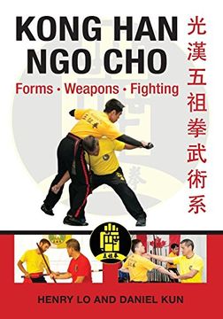 portada Kong han ngo Cho: Forms Weapons Fighting 