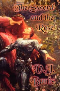 portada the sword and the rose: an historical novel (en Inglés)