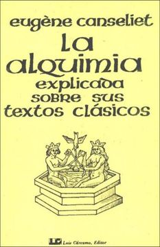 portada Alquimia Explicada Sobre Textos Clasicos lce