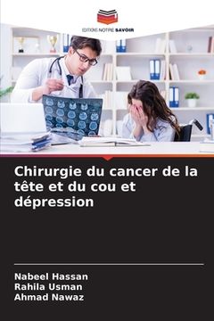 portada Chirurgie du cancer de la tête et du cou et dépression (en Francés)