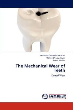 portada the mechanical wear of teeth (en Inglés)