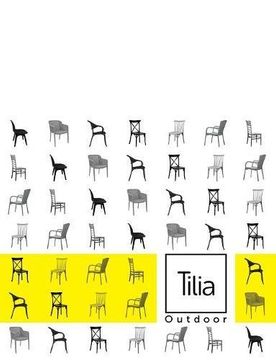 portada Tilia Outdoor: Chair; Armchair; Table; Sunbed; Table; Bases; Coffee Table; Bar Chair (2018) (Outdoor Product Catalog) (in English)