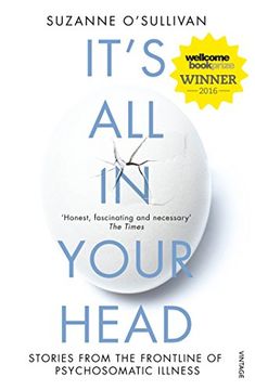 portada It's all in Your Head: Stories From the Frontline of Psychosomatic Illness 