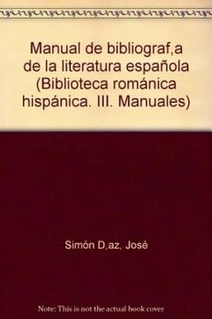 portada Manual de Bibliografia de la Literatura Española (3ª Ed. ) (in Spanish)