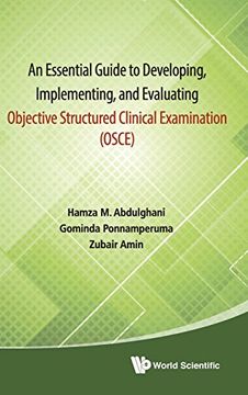 portada Essential Guide To Developing, Implementing, And Evaluating Objective Structured Clinical Examination, An (Osce)