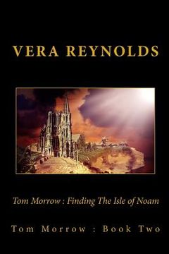 portada Tom Morrow: Finding The Isle of Noam (in English)
