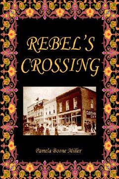 portada rebel's crossing