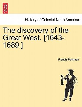 portada the discovery of the great west. [1643-1689.] (en Inglés)