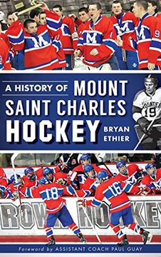 portada A History of Mount Saint Charles Hockey 