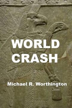 portada World Crash: Sarah (8th grader) uses her computer to help win war with extraterrestrial aliens who cripple Earth with computer viru