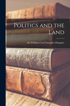 portada Politics and the Land (en Inglés)