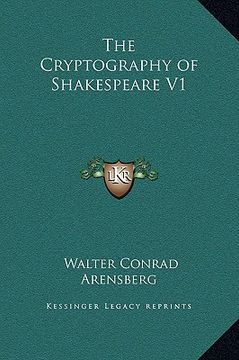 portada the cryptography of shakespeare v1 (en Inglés)