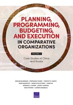 portada Planning, Programming, Budgeting, and Execution in Comparative Organizations: Volume 1, Case Studies of China and Russia (en Inglés)