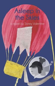 portada Asleep in the Skies: A Novel by Sonny Valentine (en Inglés)