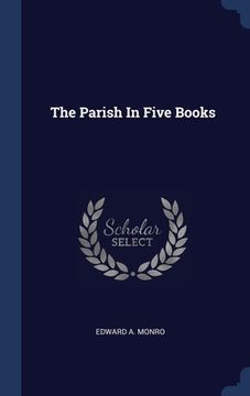 portada The Parish In Five Books (en Inglés)