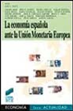 portada La Economia Espanola Ante La Union Monetaria (Spanish Edition)