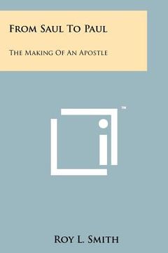 portada from saul to paul: the making of an apostle (en Inglés)