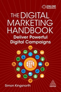 portada Digital Marketing Handbook: Deliver Powerful Digital Campaigns (in English)