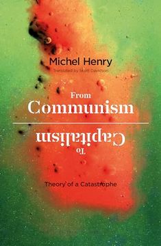portada From Communism to Capitalism: Theory of a Catastrophe (en Inglés)