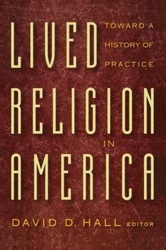 portada Lived Religion in America: Toward a History of Practice (en Inglés)