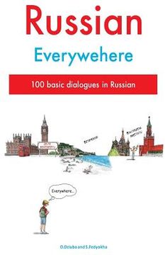 portada Russian Everywhere: 100 basic dialogues in Russian (in English)