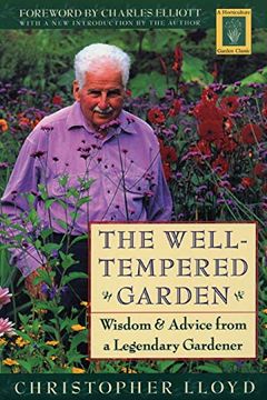 portada Well Tempered Garden pb (Horticulture Garden Classic) (en Inglés)