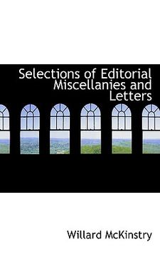 portada selections of editorial miscellanies and letters