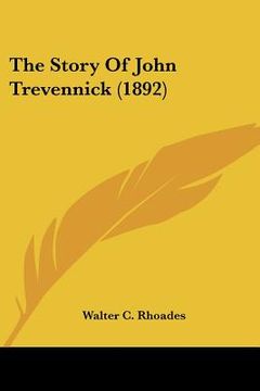 portada the story of john trevennick (1892)