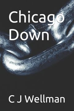 portada Chicago Down (en Inglés)