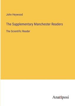 portada The Supplementary Manchester Readers: The Scientific Reader (en Inglés)