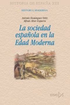 portada La sociedad española en la Edad Moderna