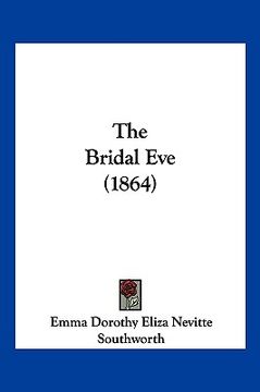 portada the bridal eve (1864) (en Inglés)