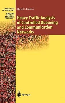 portada heavy traffic analysis of controlled queueing and communication networks (en Inglés)