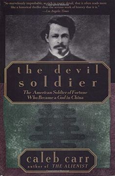 portada The Devil Soldier: The American Soldier of Fortune who Became a god in China 