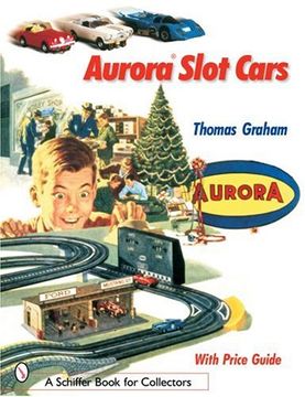 portada Aurora Slot Cars (Schiffer Book for Collectors) (in English)