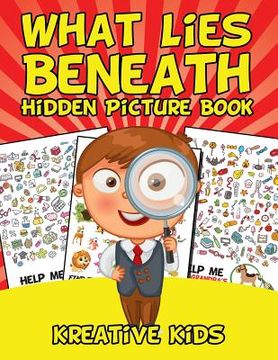 portada What Lies Beneath Hidden Picture Book (en Inglés)