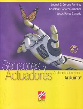 portada Sensores y Actuadores. Aplicaciones con Arduino / 2 ed.