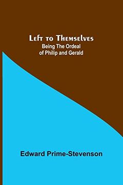 portada Left to Themselves: Being the Ordeal of Philip and Gerald (en Inglés)