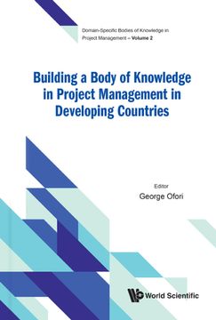 portada Building a Body of Knowledge in Project Management in Developing Countries (en Inglés)