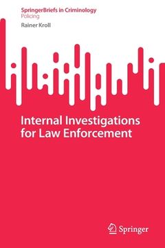 portada Internal Investigations for Law Enforcement (en Inglés)