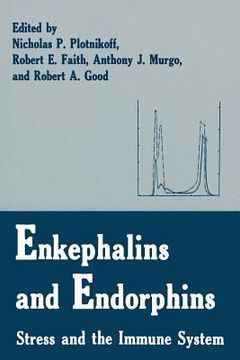 portada Enkephalins and Endorphins: Stress and the Immune System (en Inglés)