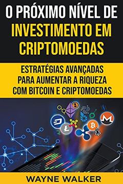 portada O Próximo Nível de Investimento em Criptomoedas (en Portugués)