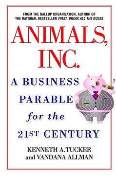 portada animals inc.: a business parable for the 21st century (en Inglés)