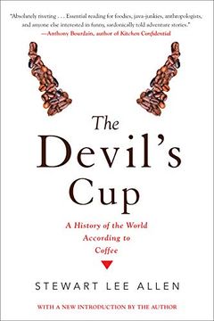 portada The Devil's Cup: A History of the World According to Coffee: A History of the World According to Coffee: (en Inglés)
