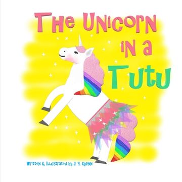 portada The Unicorn in a Tutu (en Inglés)