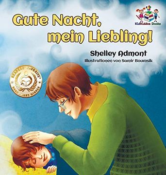 portada Gute Nacht, Mein Liebling! (German Kids Book): Goodnight, my Love! - German Children'S Book (German Bedtime Collection) (en Alemán)