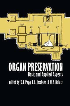 portada Organ Preservation: Basic and Applied Aspects a Symposium of the Transplantation Society