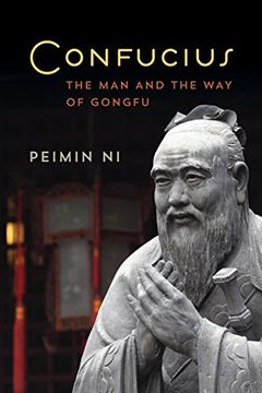 portada Confucius: The Man and the Way of Gongfu